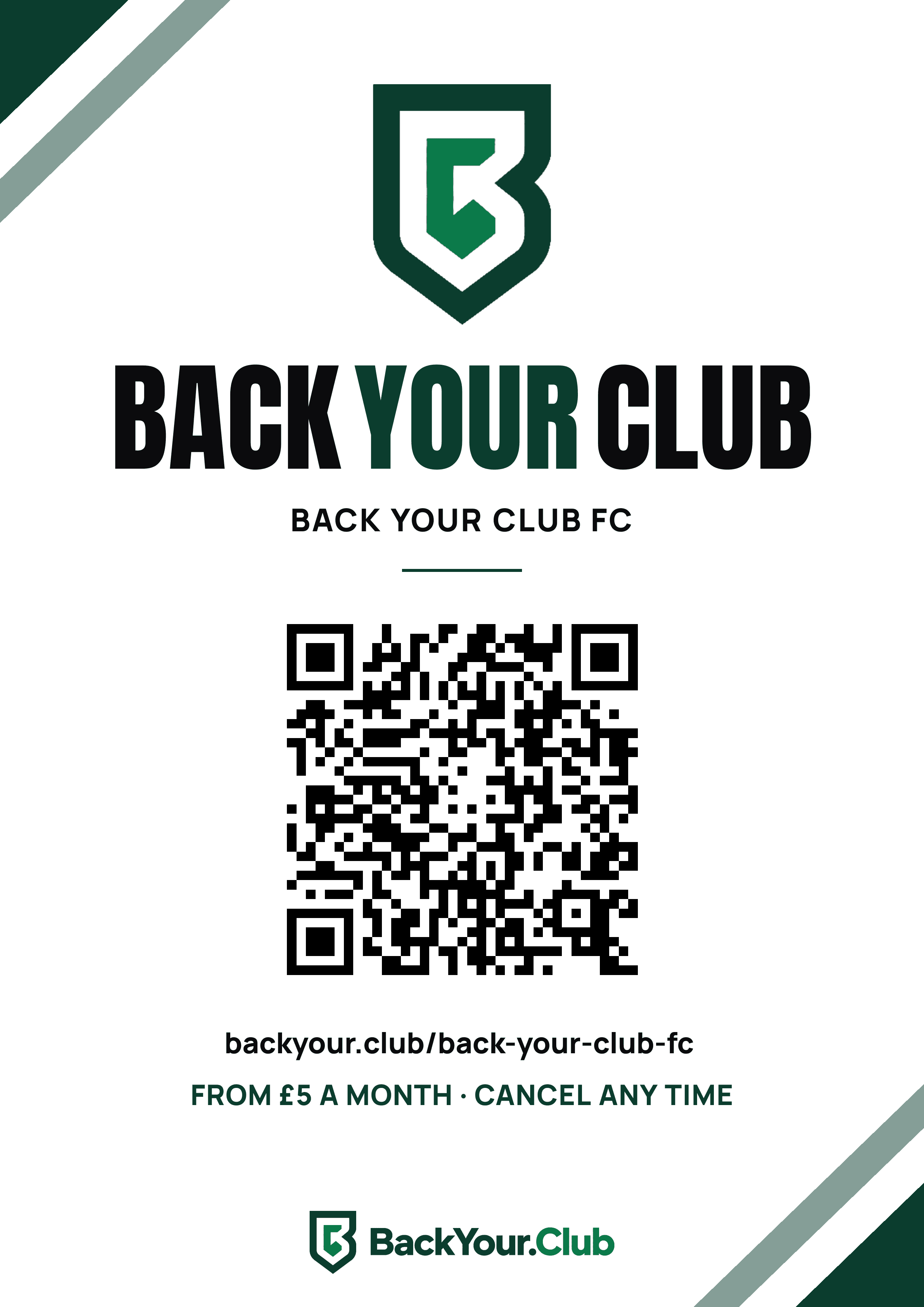 An A4 poster for an example club, Back Your Club FC, with a crest, the words Back Your Club, a QR code and the address backyour.club slash back-your-club-fc